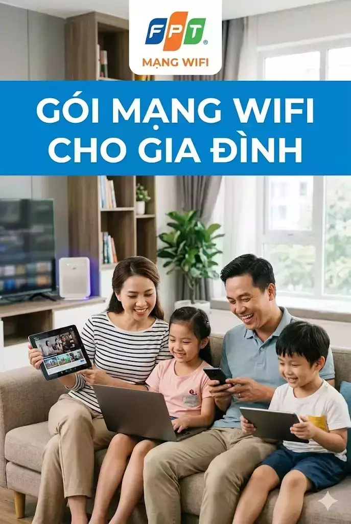 Gói Cước Mạng WiFi FPT Cho Gia Đình 2026